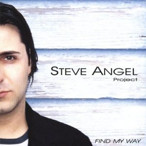 Steve Angel - Find My Way